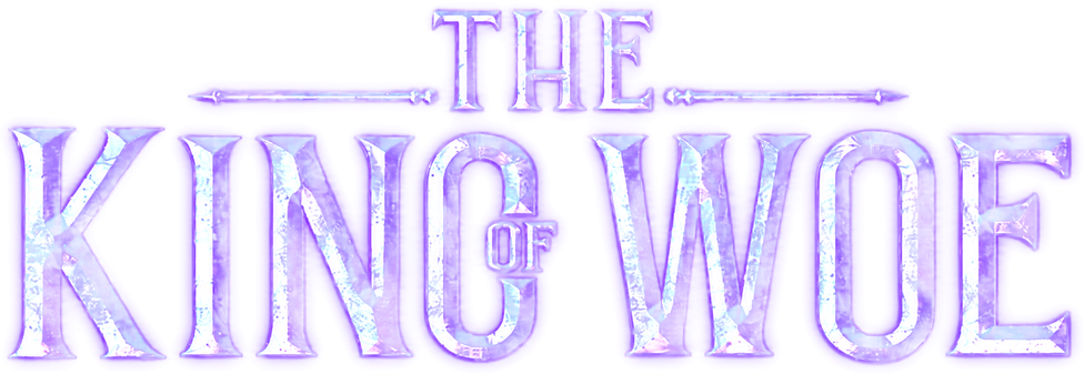 The King of Woe